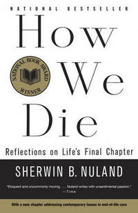 image of How We Die: Reflections on Life's Final Chapter