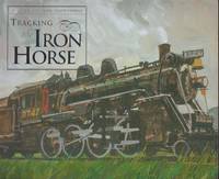 image of Tracking the Iron Horse