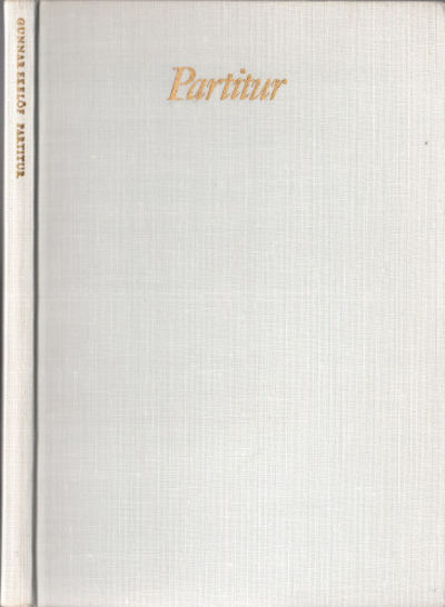 PARTITUR. Ett urval efterlämnade dikter 1965-1968.