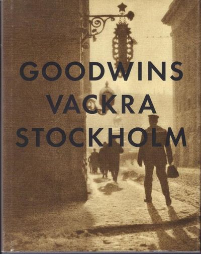 Goodwins vackra Stockholm.