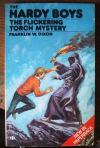 The Flickering Torch Mystery: 15 (The Hardy boys)