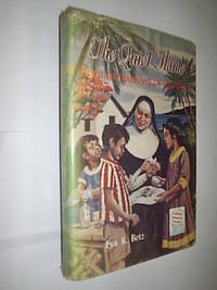 The Quiet Flame. Mother Marianne Of Molokai