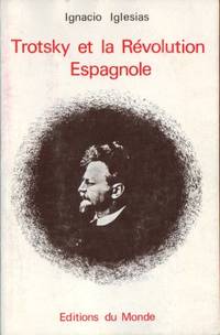 Trotsky et la Révolution Espagnole.