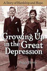 Growing Up in the Great Depression