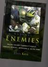Natural Enemies: Major College Football's Oldest, Fiercest Rivalry - Michigan Vs. Notre Dame
