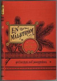 En malstrøm. Fortælling.