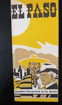 EL PASO - Sunshine Playground of the Border