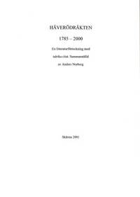 Häverödräkten 1785-2000. En litteraturförteckning…