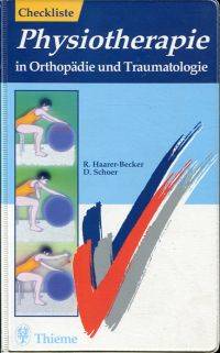 Checkliste Physiotherapie in Orthopädie und Traumatologie.