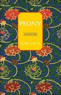 Peony : A Novel of China