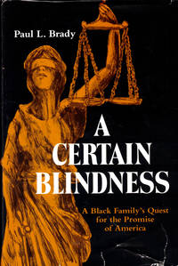 A Certain Blindness: A Black Family's Quest for the Promise of America