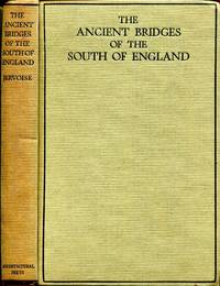 The Ancient Bridges of The South of England by Jervoise, E - 1930