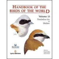 Handbook of the Birds of the World, Volume 13: Penduline-tits to Shrikes