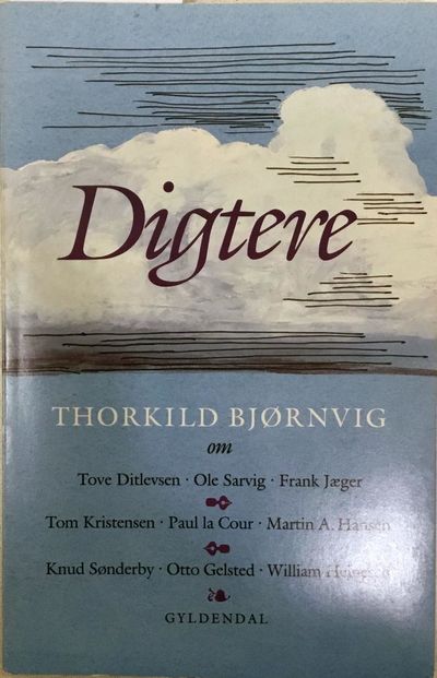 Digtere. Tove Ditlevsen, Ole Sarvig, Frank Jæger.…