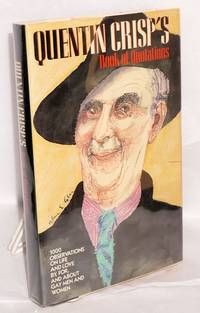 image of Quentin Crisp's book of quotations; 1000 observations on life and love by, for, and about gay men and women, with introductions by Quentin Crisp