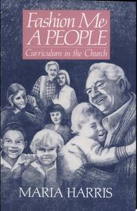 Fashion Me a People: Curriculum in the Church