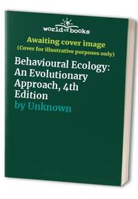 Behavioural Ecology: An Evolutionary Approach, 4th Edition