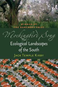 Mockingbird Song: Ecological Landscapes of the South