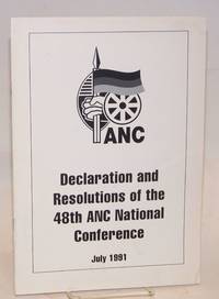 image of Declaration and resolutions of the 48th ANC National Conference; July 1991