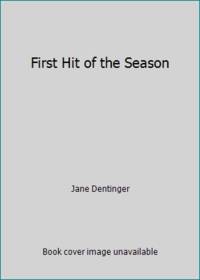 cover of First Hit of the Season