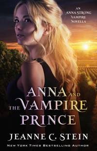 Anna and the Vampire Prince : An Anna Strong Vampire Novella