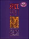 Spice and Spirit: the Complete Kosher Jewish Cookbook (a Kosher Living Classic)