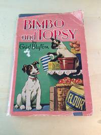 Bimbo and Topsy by Enid Blyton - 1969