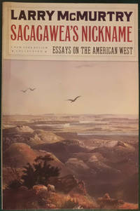 image of Sacagawea's Nickname: Essays on the American West