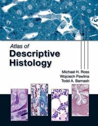 Atlas of Descriptive Histology
