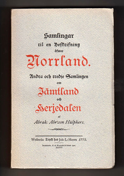 Samlingar til en beskrifning öfwer Norrland.…