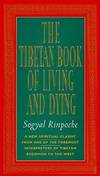 The Tibetan Book Of Living and Dying
