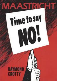 Maastricht - Time to say no !