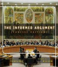 The Informed Argument, Brief Edition (with InfoTrac) by Robert P. Yagelski - 2003-07-07