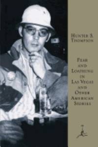 Fear and Loathing in Las Vegas and Other American Stories (Modern Library (Hardcover)) by Thompson, Hunter S - 1998