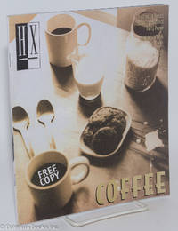 cover of HX: Homo Xtra: the totally biased politically incorrect party paper; vol. 3, #51, Dec. 22, 1993: Coffee