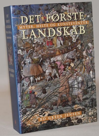 Det første landskab - myter, helte og…