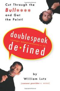 Doublespeak Defined: Cut Through the Bull and Get the Point