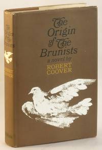 The Origin of the Brunists: A Novel (second state dust jacket)