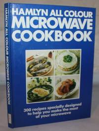 Hamlyn All Colour Microwave Cookbook