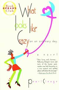 What Looks Like Crazy on an Ordinary Day (Oprah's Book Club)