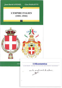 L'Empire Italien (1885-1945). [Series Title: Collection Campagnes & Stratégies / Les Grandes Battailles]