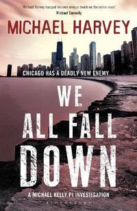 We All Fall Down (A Michael Kelly PI Investigation)