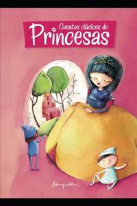 Cuentos clásicos de princesas: Aventuras Ilustradas