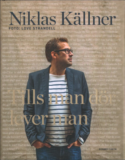 TILLS MAN DÖR LEVER MAN.