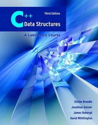 C++ Data Structures: A Laboratory Course