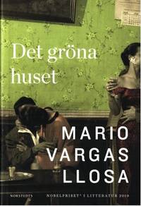 Det gröna huset. Översättning av Jens Nordenhök.
