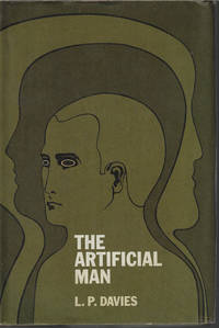 THE ARTIFICIAL MAN by Davies, L. P - 1969