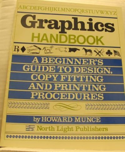 Graphics Handbook. A Beginner´s Guide to Design,…