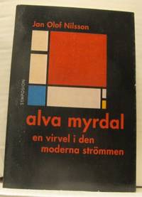 Alva Myrdal. En virvel i den moderna strömmen.