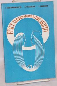 image of Peace and friendship is the motto: The women of Uzbekistan in the struggle for peace and friendship among the peoples